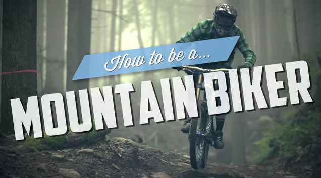 How to be a mountain biker